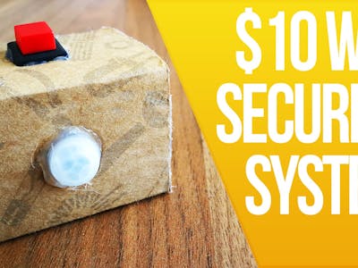 How to Make a $10 WiFi Security System at Home