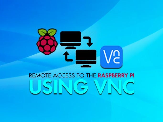 Remote Access to the Raspberry Pi Using VNC