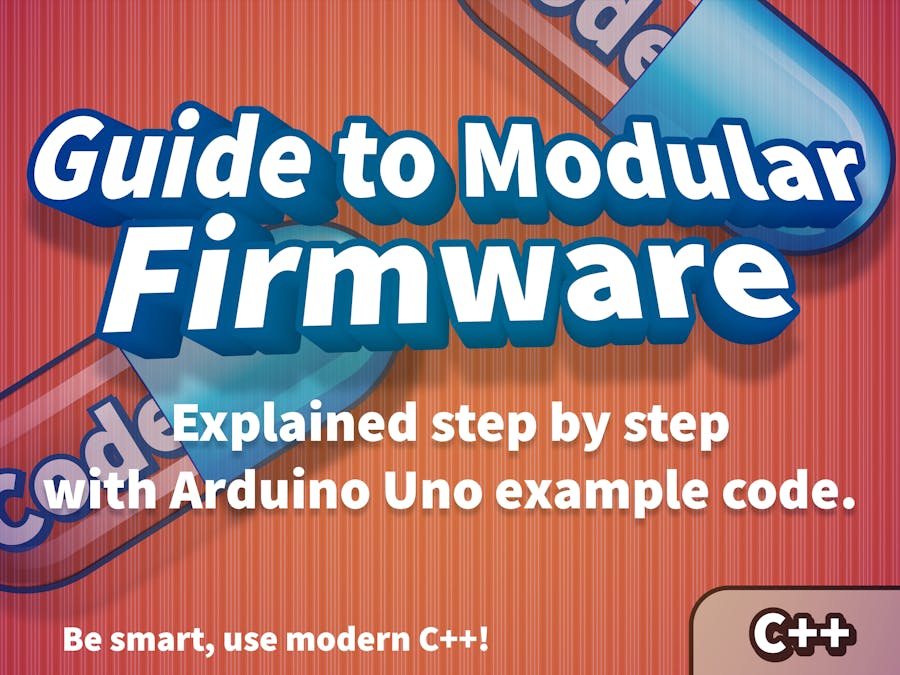 Guide to Modular Firmware