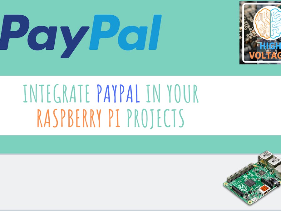Integrate PayPal in Your Raspberry Pi Projects