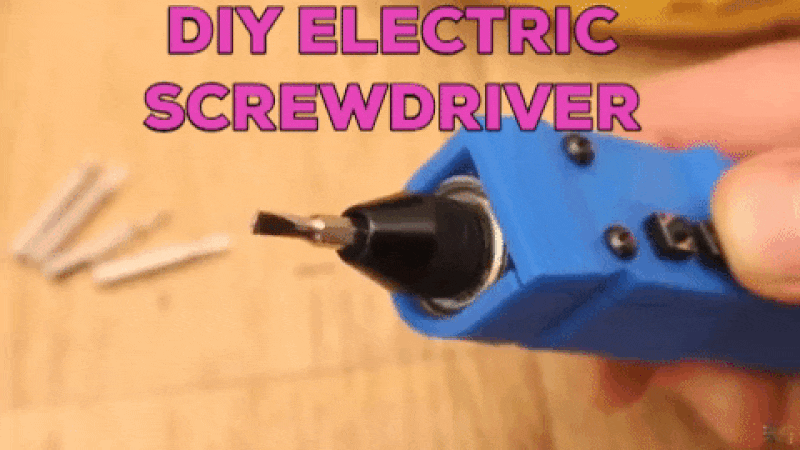 Build Yourself a Powerful Rechargeable Electric Screwdriver 