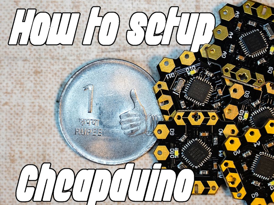 How to Set Up Cheapduino Board (SMALLEST ARDUINO)
