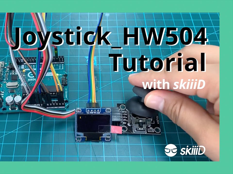 How To Use Joystick_HW504 With "skiiiD" - Arduino Project Hub