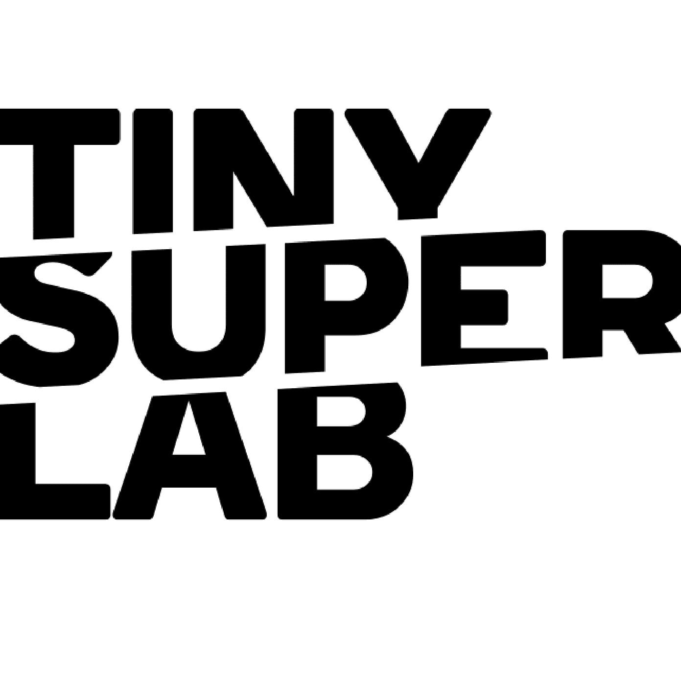 Tiny Super Lab