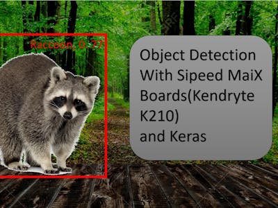 Object Detection with Sipeed MaiX Boards (Kendryte K210)