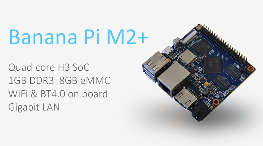 Banana Pi BPI-M2+ (M2 plus) Quad Core Single-Board Computer