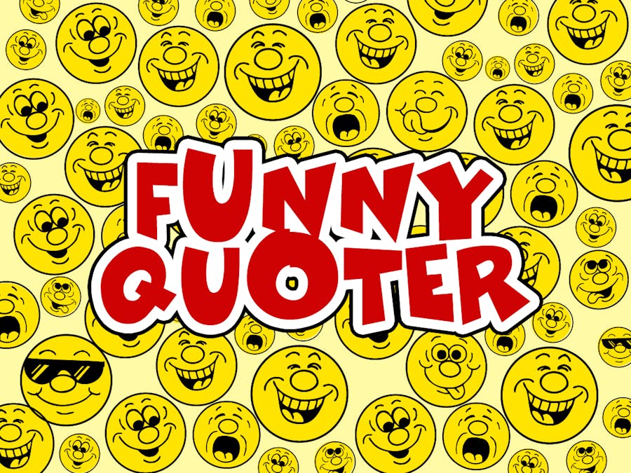 Funny Quoter