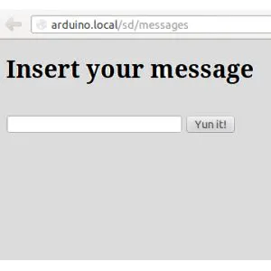 Send Messages To The Arduino Yun With Your Internet Browser Arduino Project Hub