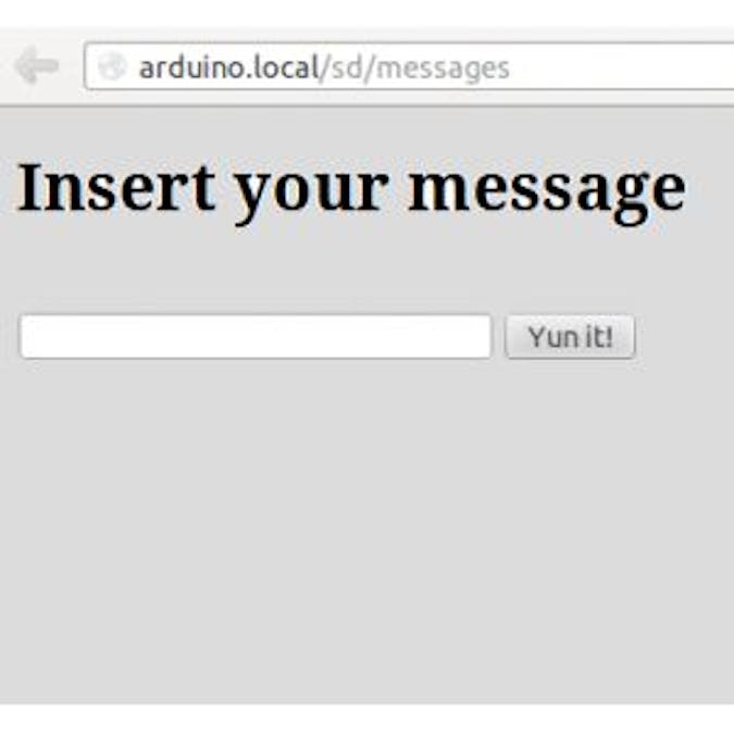 Send messages to the Arduino Yun with your internet browser