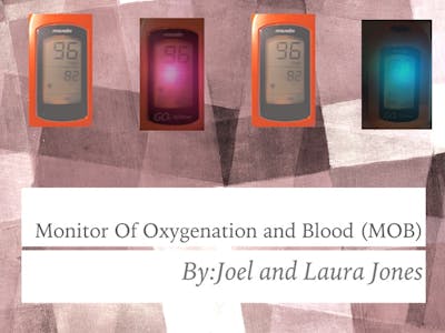 MOB—Monitor of Oxygenation and Blood