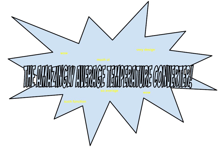 The Amazingly Average Temperature Converter!