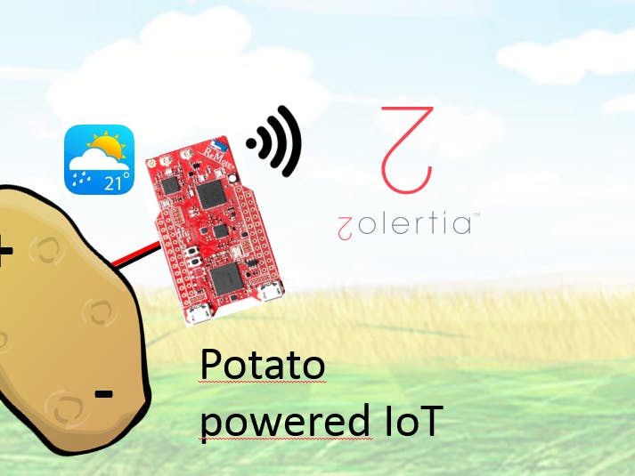 Potato-Powered IoT